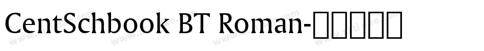 CentSchbook BT Roman字体转换